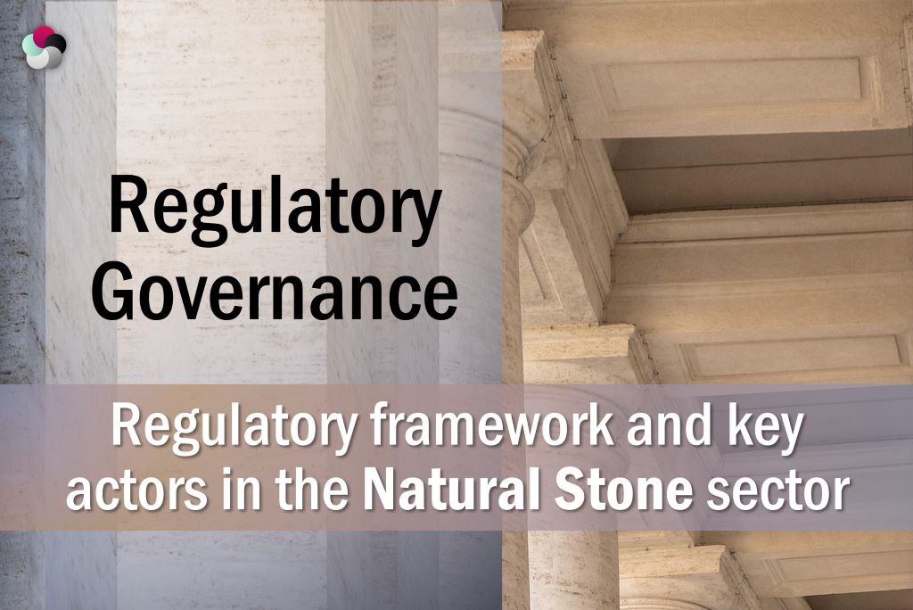 Regulatory Governance in the Natural Stone Sector: Key Actors and Roles